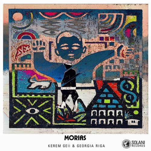 Kerem Gell, Georgia Riga - Morias [SOL012]